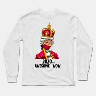 2020... Awesome. Wow. Long Sleeve T-Shirt